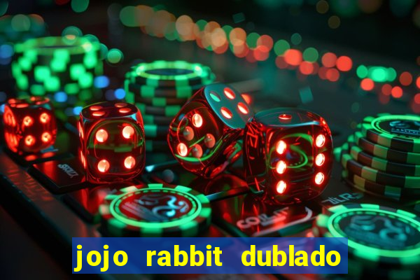 jojo rabbit dublado assistir online